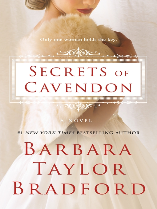 Title details for Secrets of Cavendon by Barbara Taylor Bradford - Wait list